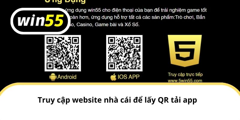 Truy cập website nhà cái để lấy QR tải app